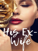 His Ex Wife